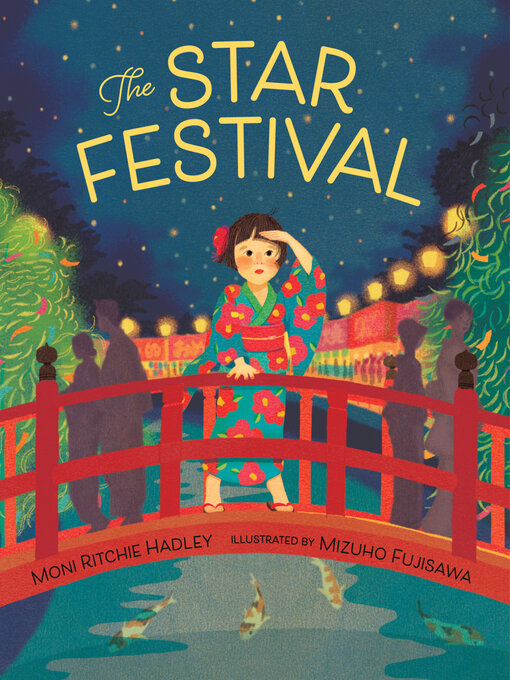Title details for The Star Festival by Moni Ritchie Hadley - Available